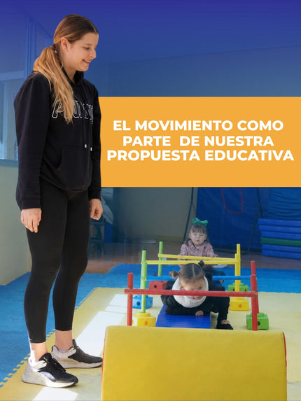 El movimiento como parte de nuestra propuesta educativa