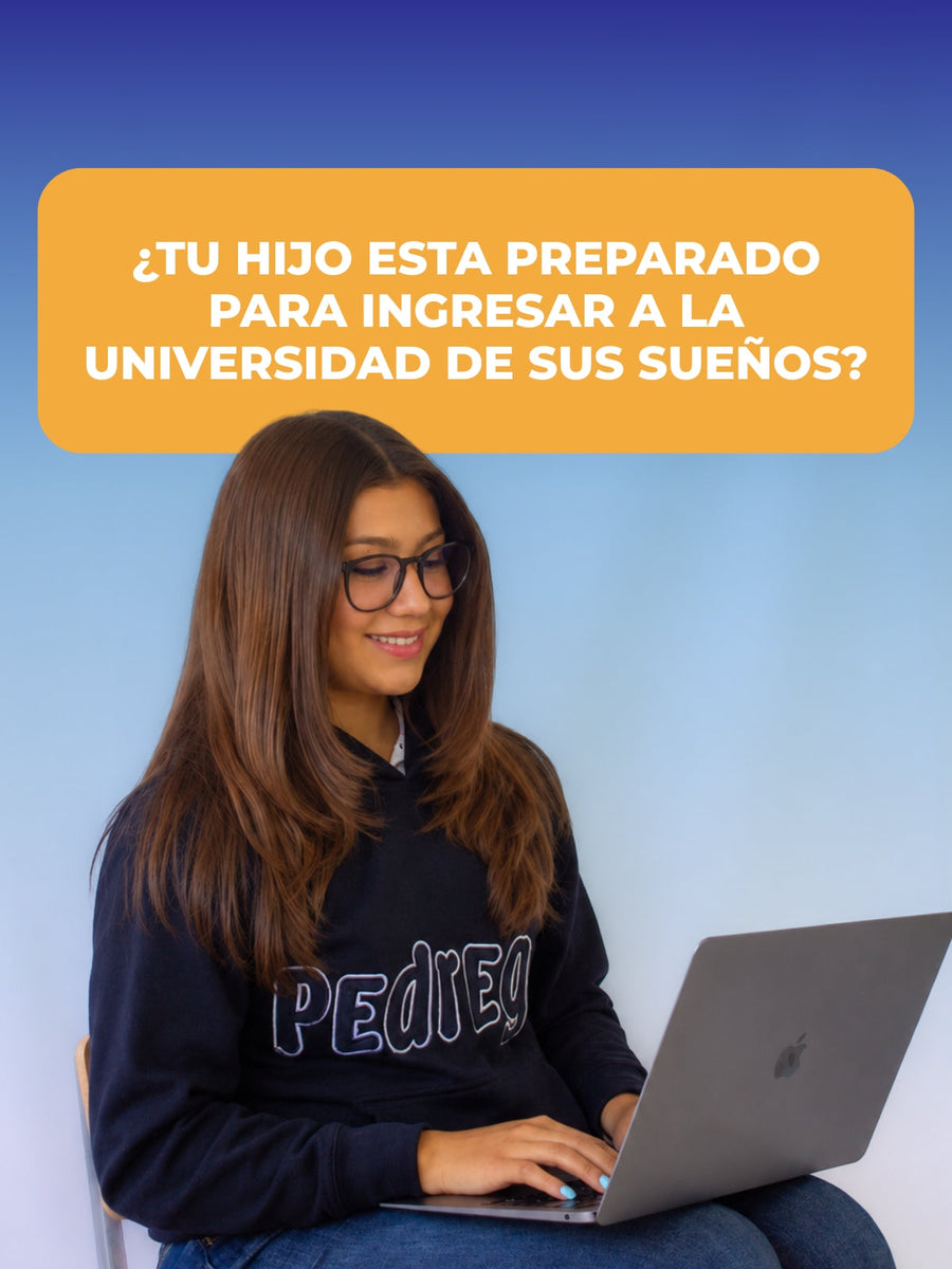 ¿Tu hijo está preparado para ingresar a la universidad de sus sueños?